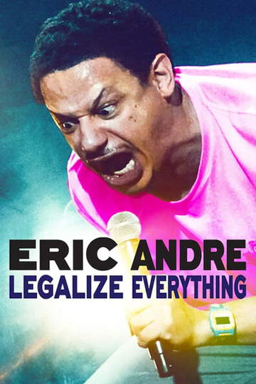 Eric Andre Legalize Everything