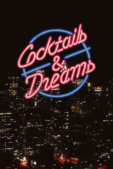 Cocktails & Dreams Poster