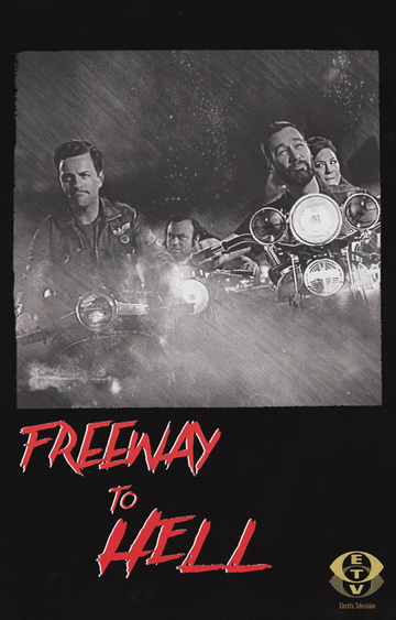 Freeway to Hell Poster