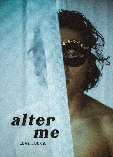 Alter Me Poster