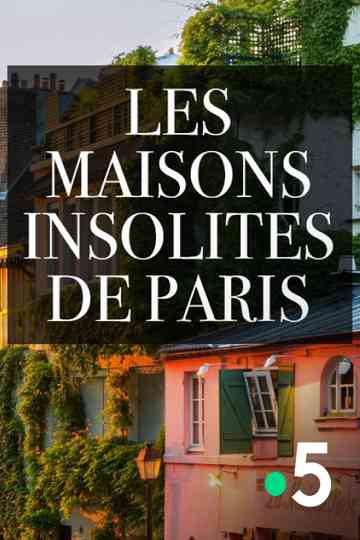 Les maisons insolites de Paris Poster