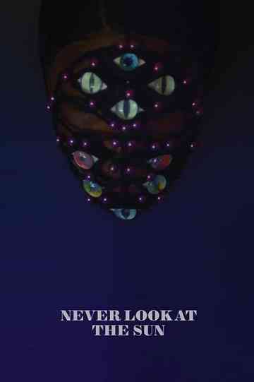 Never Look at the Sun Poster