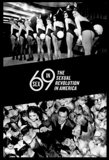 Sex in 69 The Sexual Revolution in America Poster