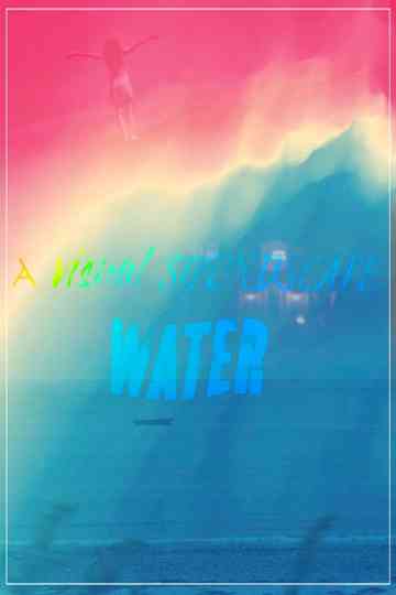 A Visual Soundscape of Water Poster