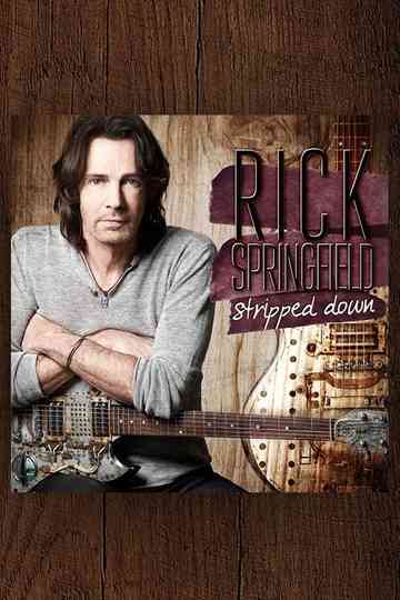 Rick Springfield: Stripped Down Poster