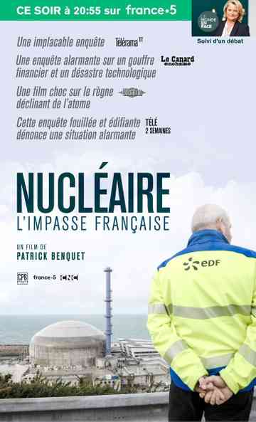 Nucléaire, l'impasse française Poster