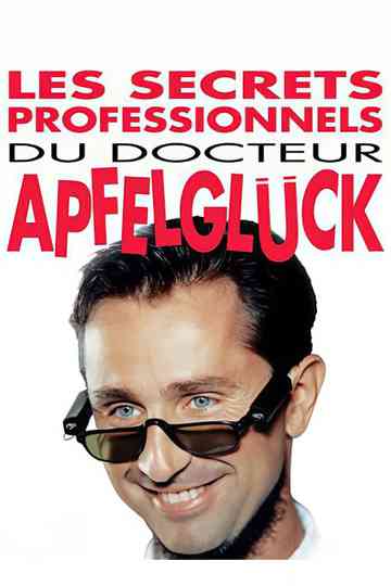The Professional Secrets of Dr. Apfelgluck Poster
