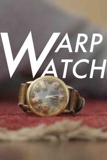 Warp Watch Poster