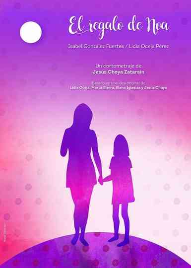 El regalo de Noa Poster