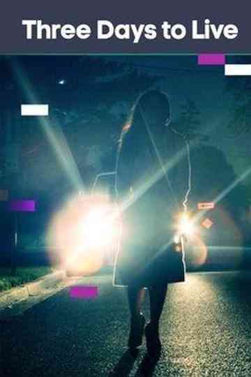 Three Days to Live Poster