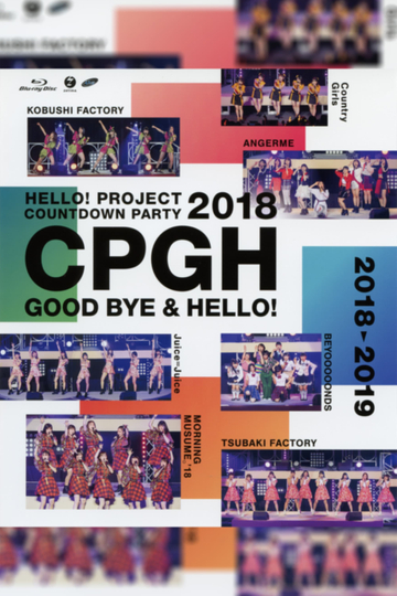 Hello! Project 2018 COUNTDOWN PARTY 2018-2019 ~GOODBYE & HELLO!~ Hello! Project 20th Anniversary!! Poster