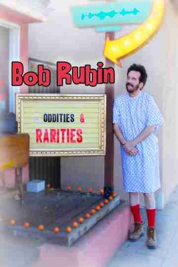 Bob Rubin Oddities and Rarities Poster