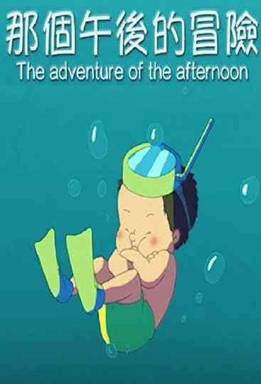 The Adventure of the Afternoon Poster