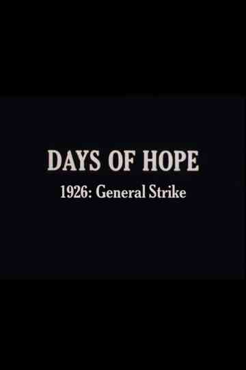 Days of Hope: 1926: General Strike Poster