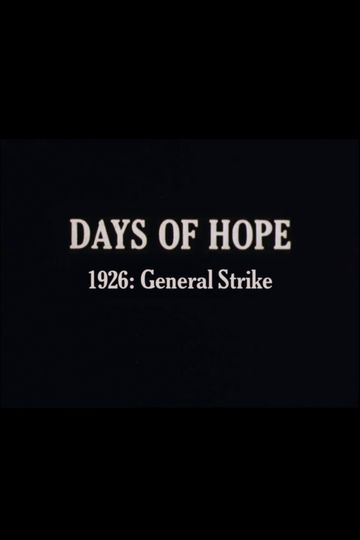 Days of Hope: 1926: General Strike
