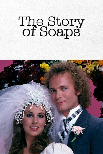 The Story of Soaps Poster