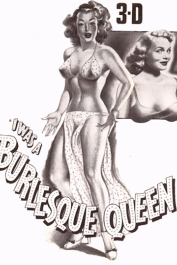 I Was a Burlesque Queen Poster