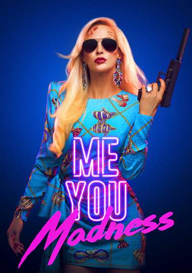 Me You Madness Poster