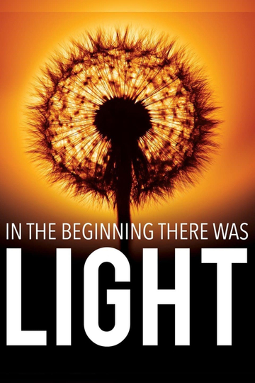 In the Beginning There Was Light Poster