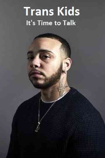 Trans Kids: It's Time to Talk Poster