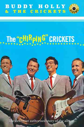 Classic Albums: The Chirping Crickets Poster