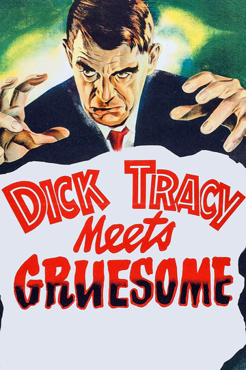 Dick Tracy Meets Gruesome Poster