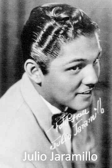 El Ruiseñor de América  Julio Jaramillo poster