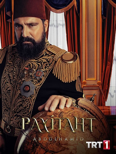 Payitaht: Abdülhamid Poster