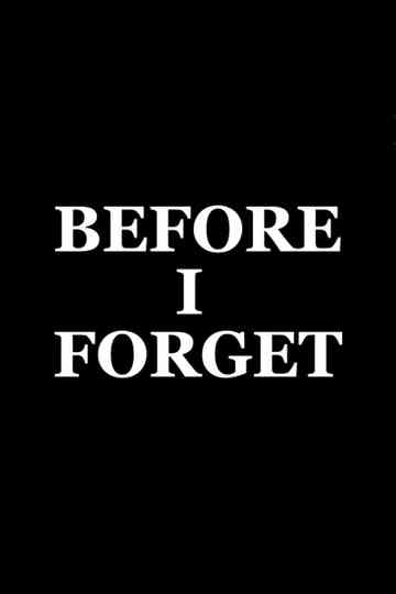 Before I Forget Poster