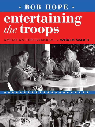 Bob Hope: Entertaining the Troops Poster