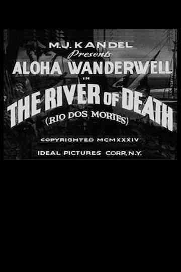 The River of Death Poster