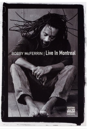 Bobby McFerrin  Live in Montreal Poster