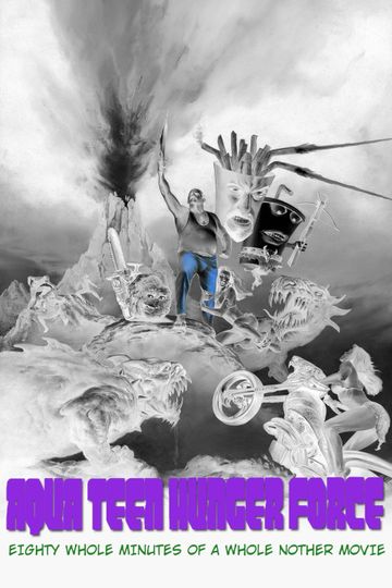 Aqua Teen Hunger Force Eighty Minutes of a Whole Nother Movie