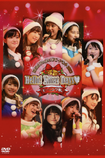 Hello Project FC Event 2013 Hello Xmas Days Morning Musume Poster