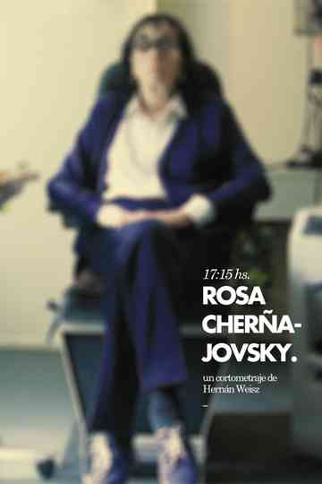 17:15 hs. Rosa Cherñajovsky poster