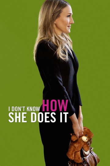 I Don't Know How She Does It Poster