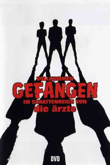 Die Ärzte  Vollkommen gefangen im Schattenreich von die Ärzte Poster
