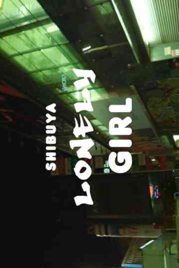 UMMMIs Lonely Girl Poster