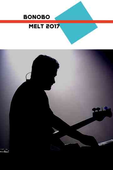 Bonobo Melt Festival Poster