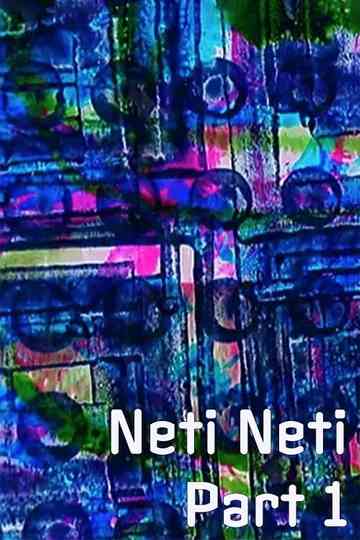 Neti Neti Part I Poster