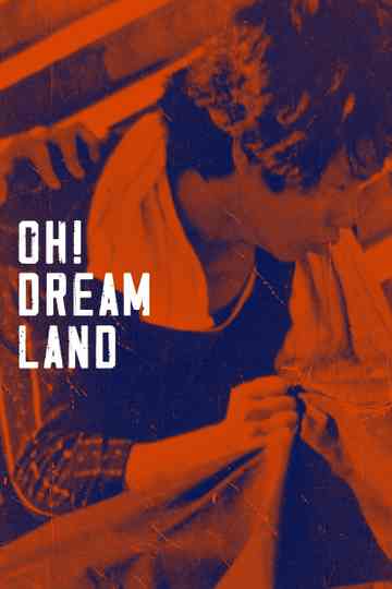 Oh! Dreamland Poster