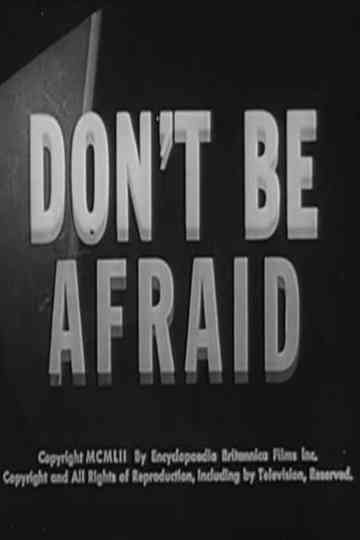 Don't Be Afraid Poster