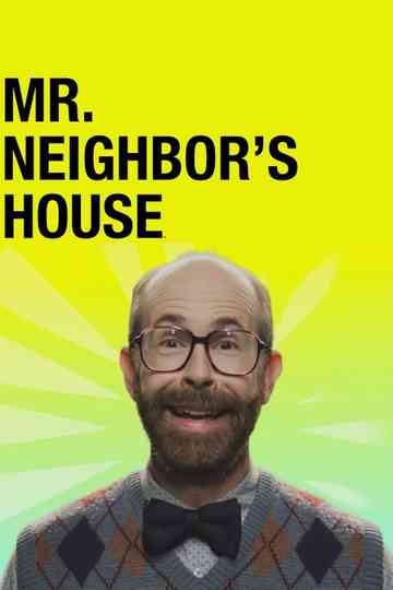 Mr. Neighbor's House Collection Poster