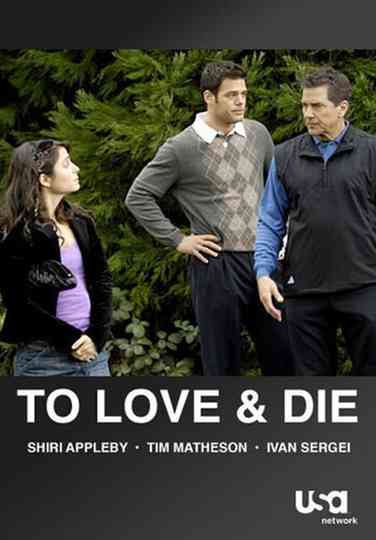 To Love and Die Poster
