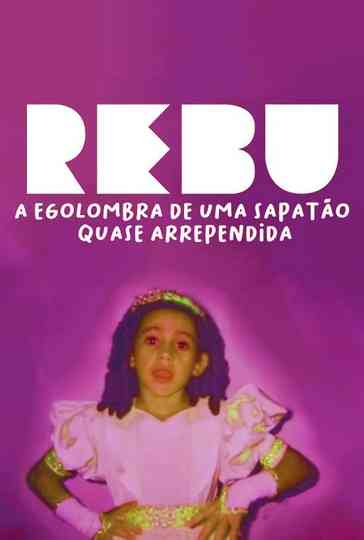 Rebu - A Egolombra de uma Sapatão Quase Arrependida poster