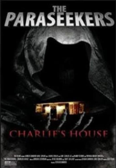 The Paraseekers: Charlie's House Poster