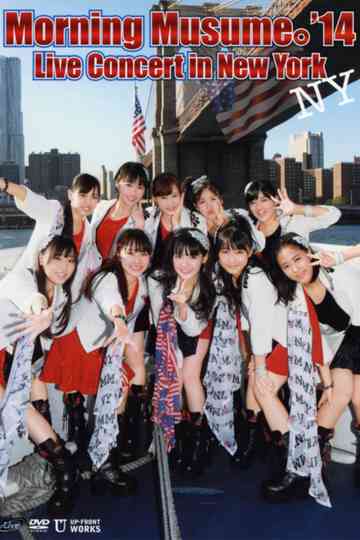 Morning Musume.'14 Live Concert in New York Poster