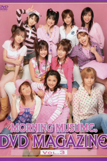 Morning Musume. DVD Magazine Vol.3