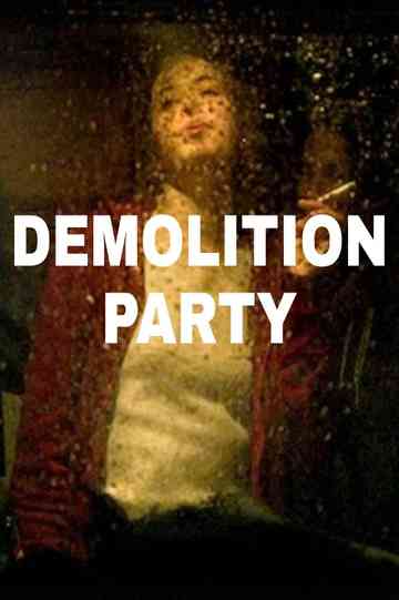 Demolition Party Poster