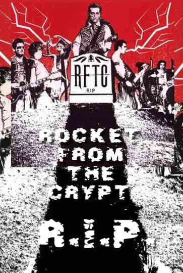 RIP Rocket From the Crypt poster